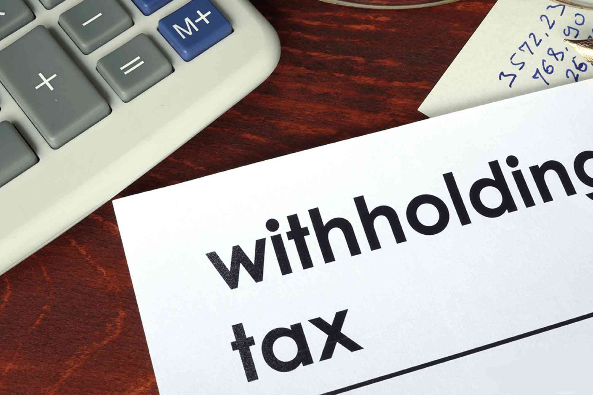 What Is Withholding Tax?