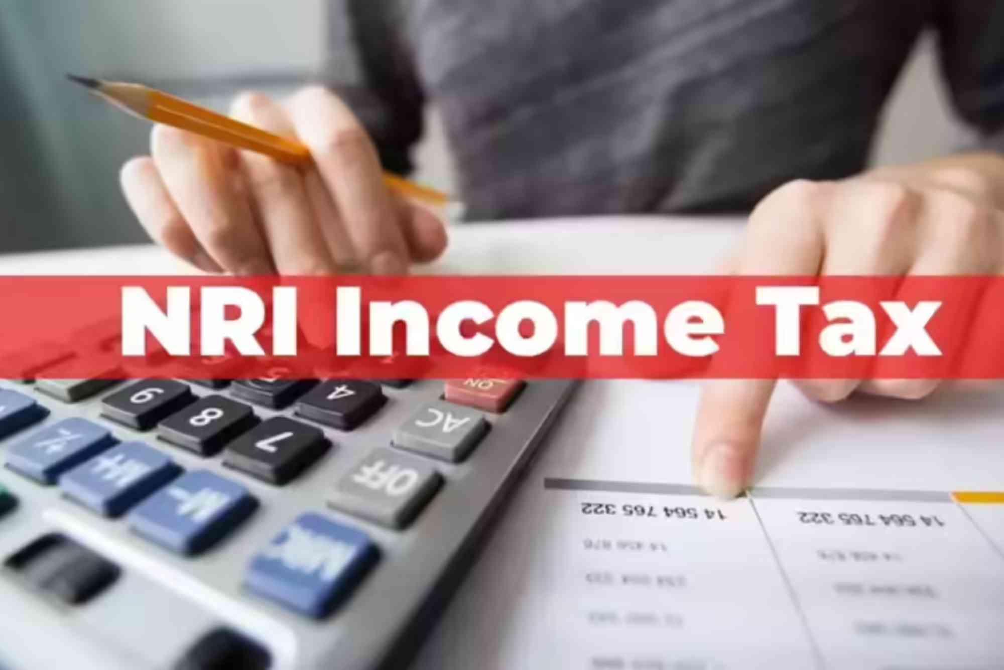 Do NRI Have to Pay Income Tax
