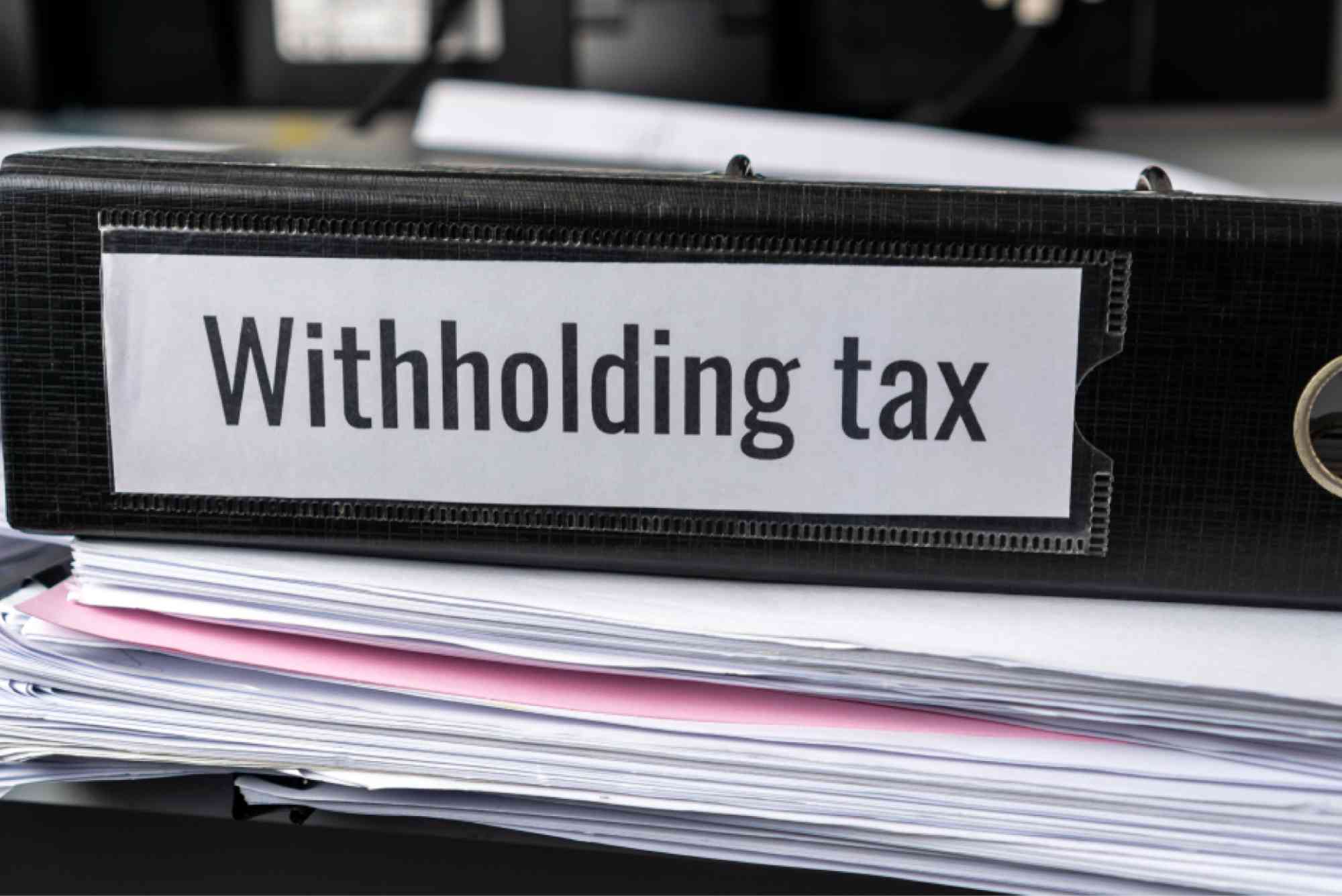 What Is Withholding Tax?